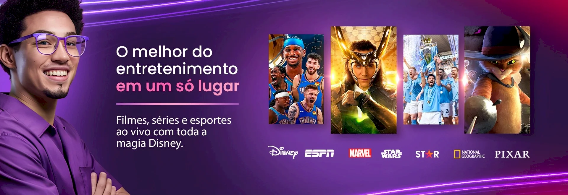 O melhor do entretenimento em um só lugar - Filmes, séries e esportes ao vivo com toda magia Disney - Disney, ESPN, Marvel, StarWars, Star, National Geographic, Pixar